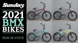 Sunday 2021 BMX bikes in stock